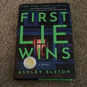 First Lie Wins by Ashley Elston - Hardcover